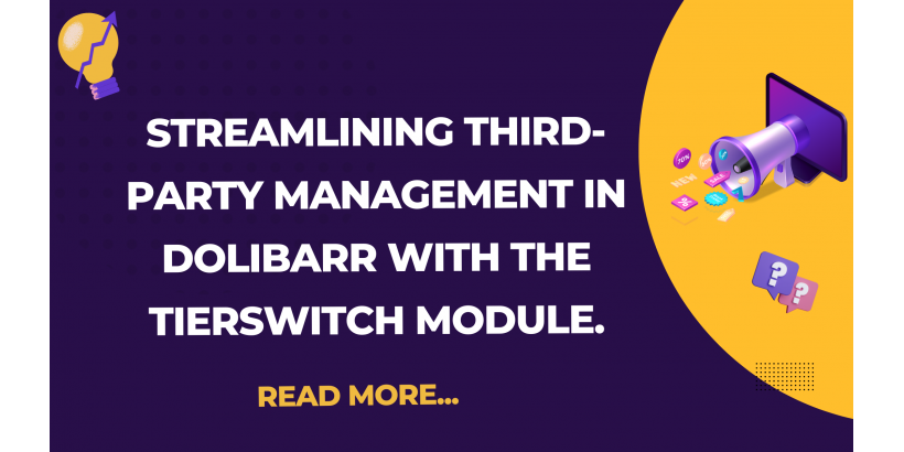 تبسيط إدارة الأطراف في Dolibarr باستخدام وحدة TIERSWITCH