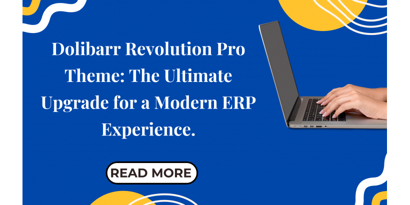 Dolibarr Revolution Pro Theme: Das ultimative Upgrade für ein modernes ERP-Erlebnis